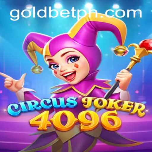 Discover the Thrills of CircusJoker4096: A Captivating Experience with Goldbet