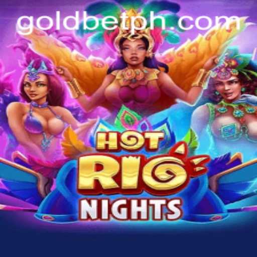 Explore the Thrilling World of HotRioNights: A Goldbet Adventure